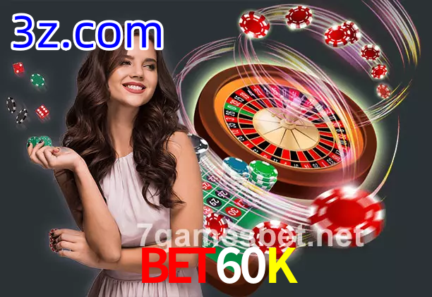 vivo no cassino Bet60K