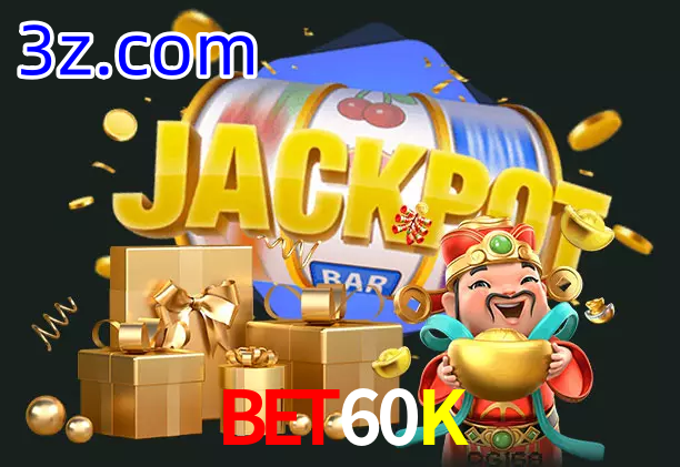 Bet60K bet